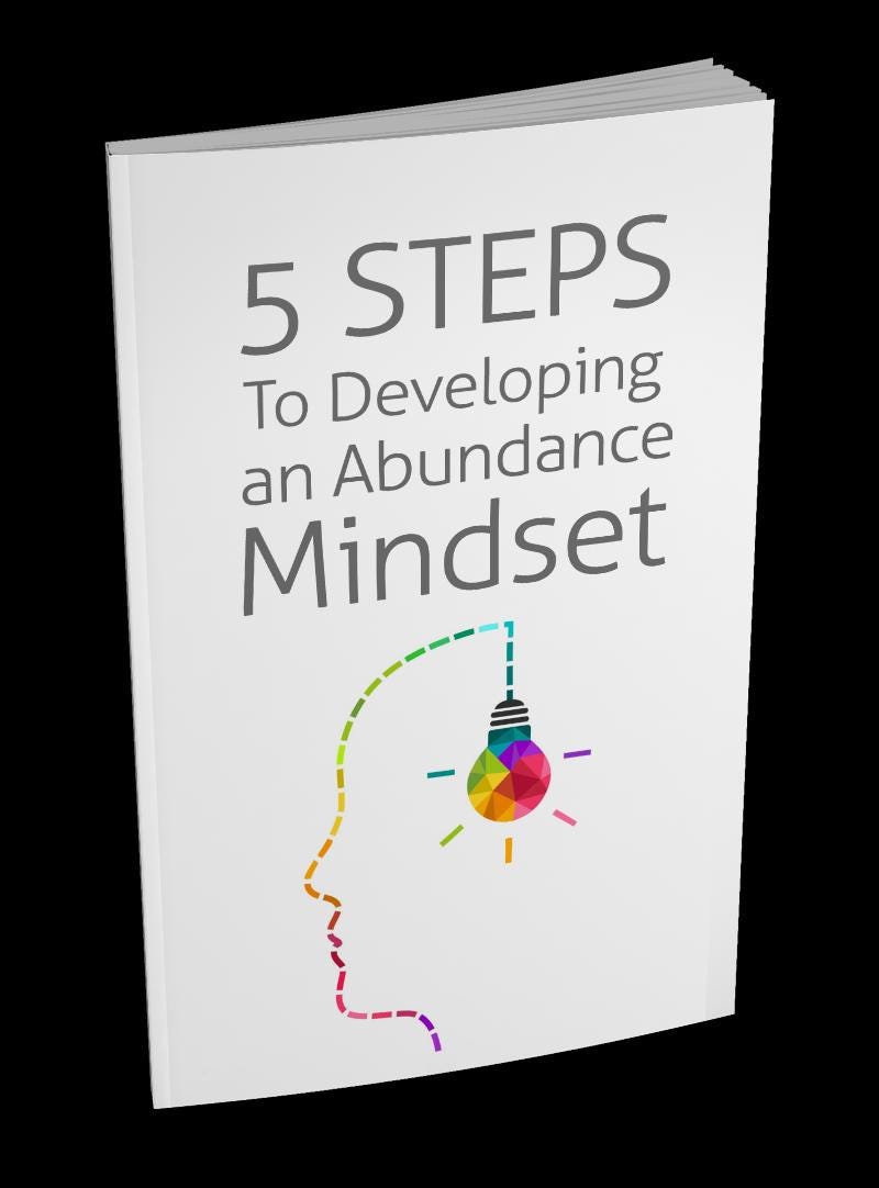 5 Steps to Developing an Abundance Mindset