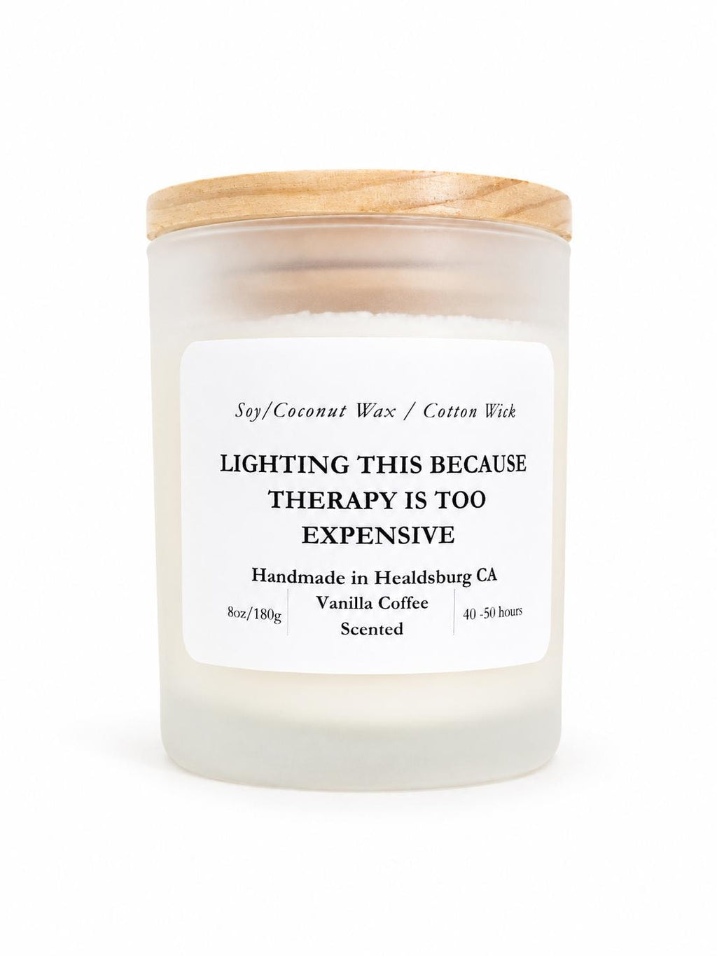 Humorous | Soy Coconut Candle 8oz | Vanilla Coffee Scented | Luxury Candle | Frosted White Jar