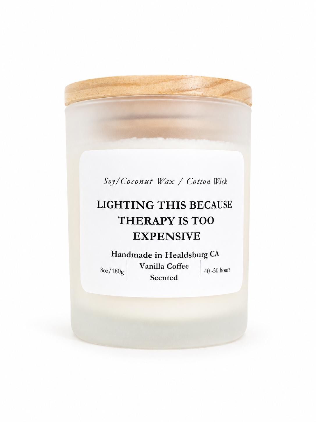 Humorous | Soy Coconut Candle 8oz | Vanilla Coffee Scented | Luxury Candle | Frosted White Jar